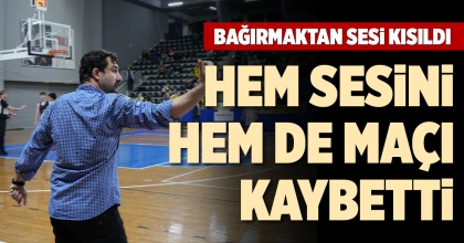 HEM SESİNİ HEM DE MAÇI KAYBETTİ