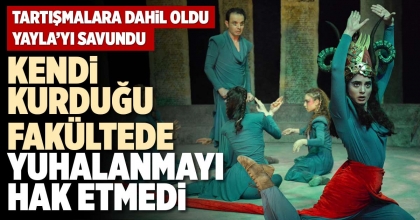 KENDİ KURDUĞU FAKÜLTEDE YUHALANMAYI HAK ETMEDİ