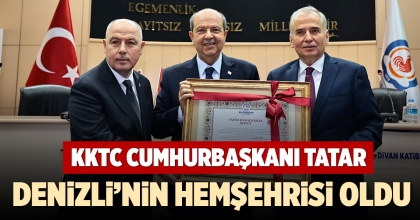 KKTC CUMHURBAŞKANI TATAR DENİZLİ'DE
