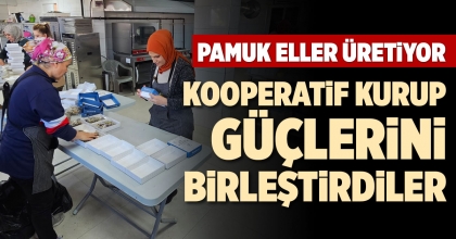 KOOPERATİF KURUP GÜÇLERİNİ BİRLEŞTİRDİLER