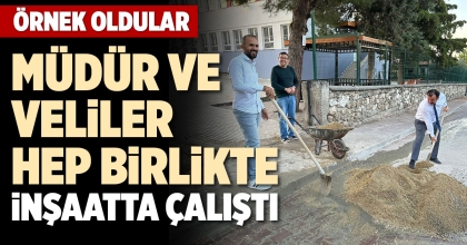 MÜDÜR VE VELİLER HEP BİRLİKTE İNŞAATTA ÇALIŞTI