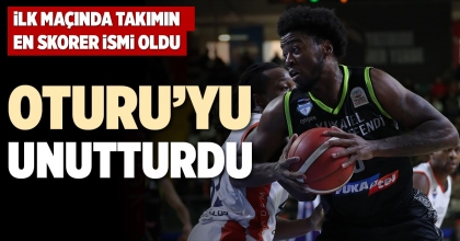 OTURU’YU UNUTTURDU