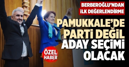 PAMUKKALE’DE PARTİ DEĞİL ADAY SEÇİMİ OLACAK
