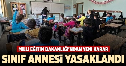 SINIF ANNESİ YASAKLANDI