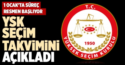 YSK SEÇİM TAKVİMİNİ AÇIKLADI