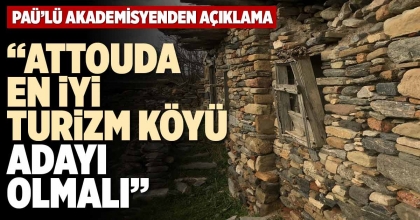 “ATTOUDA, EN İYİ TURİZM KÖYÜ ADAYI OLMALI”