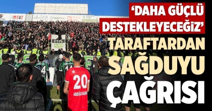 ‘DAHA GÜÇLÜ DESTEKLEYECEĞİZ’