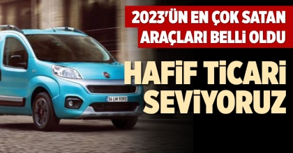 2023'ÜN EN ÇOK SATAN ARAÇLARI BELLİ OLDU
