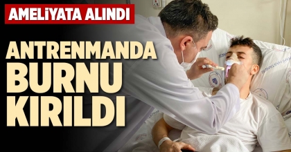 ANTRENMANDA BURNU KIRILDI