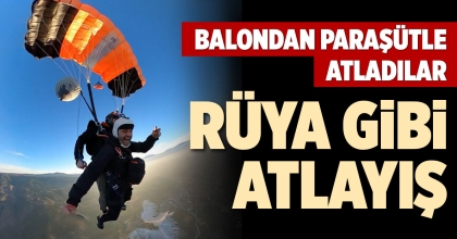 BALONDAN PARAŞÜTLE ATLADILAR