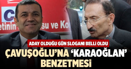 ÇAVUŞOĞLU’NA ‘KARAOĞLAN’ BENZETMESİ