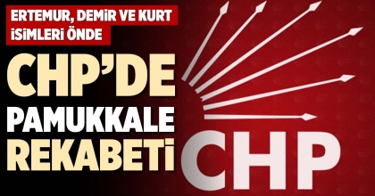 CHP’DE PAMUKKALE REKABETİ
