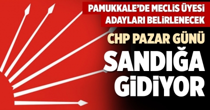 CHP PAZAR GÜNÜ SANDIĞA GİDİYOR