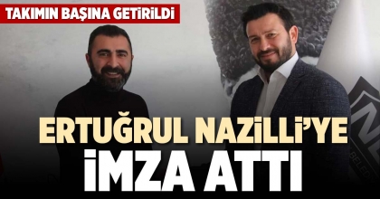 ERTUĞRUL NAZİLLİ’YE İMZA ATTI