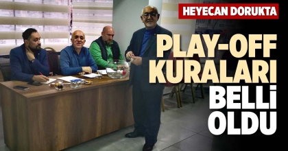 PLAY-OFF KURALARI BELLİ OLDU