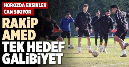 RAKİP AMED, TEK HEDEF GALİBİYET