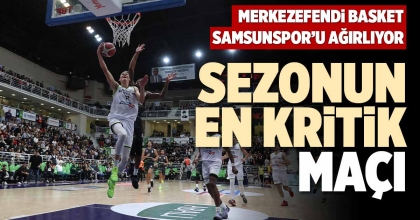 SEZONUN EN KRİTİK MAÇI