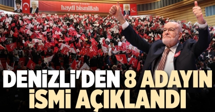 DENİZLİ'DEN 8 ADAYIN İSMİ AÇIKLANDI