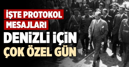 DENİZLİ İÇİN ÇOK ÖZEL GÜN