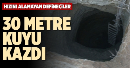 30 METRE KUYU KAZDI  