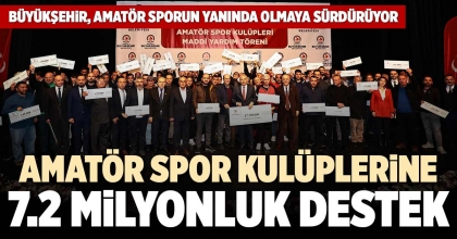 AMATÖR SPOR KULÜPLERİNE 7.2 MİLYONLUK DESTEK