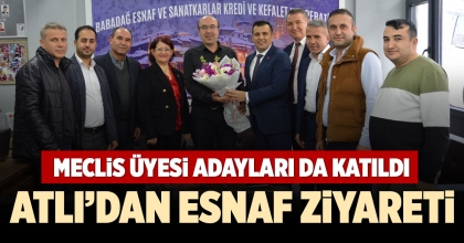 ATLI’DAN ESNAF ZİYARETİ