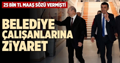 BELEDİYE ÇALIŞANLARINA ZİYARET