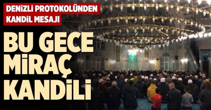 BU GECE MİRAÇ KANDİLİ
