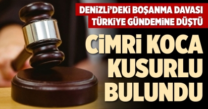 DENİZLİ’DEKİ BOŞANMA DAVASI TÜRKİYE GÜNDEMİNE DÜŞTÜ