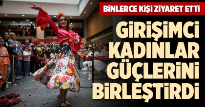 GİRİŞİMCİ KADINLAR GÜÇLERİNİ BİRLEŞTİRDİ