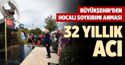 HOCALI SOYKIRIMI 32’NCİ YILINDA DA ANILDI