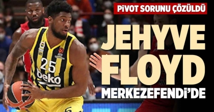 JEHYVE FLOYD MERKEZEFENDİ’DE