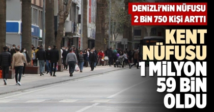 KENT NÜFUSU 1 MİLYON 59 BİN OLDU