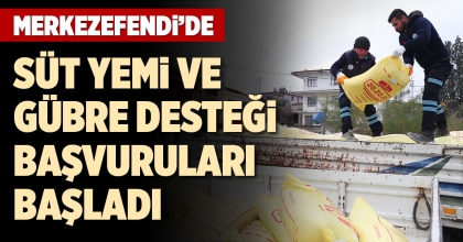 MERKEZEFENDİ’DE SÜT YEMİ VE GÜBRE DESTEĞİ BAŞVURULARI BAŞLADI