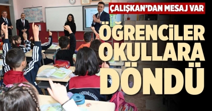 ÖĞRENCİLER OKULLARA DÖNDÜ