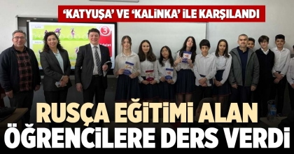 RUSÇA EĞİTİMİ ALAN ÖĞRENCİLERE DERS VERDİ