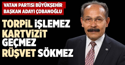 TORPİL İŞLEMEZ KARTVİZİT GEÇMEZ RÜŞVET SÖKMEZ