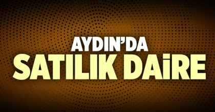 Satılık Daire Aydın İlanı