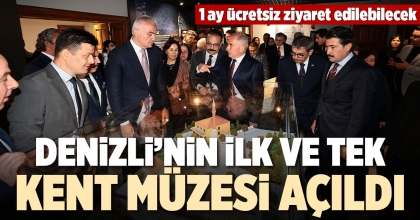DENİZLİ’NİN İLK VE TEK KENT MÜZESİ AÇILDI