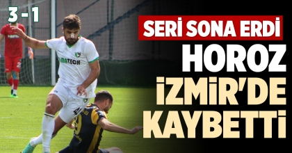 HOROZ İZMİR'DE KAYBETTİ (3-1)