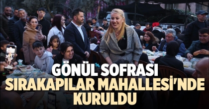 GÖNÜL SOFRASI SIRAKAPILAR MAHALLESİ'NDE KURULDU