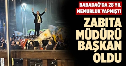 ZABITA MÜDÜRÜ BAŞKAN OLDU