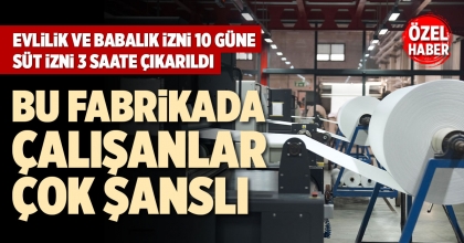 BU FABRİKADA ÇALIŞANLAR ÇOK ŞANSLI