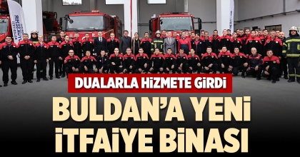 BULDAN’A YENİ İTFAİYE BİNASI