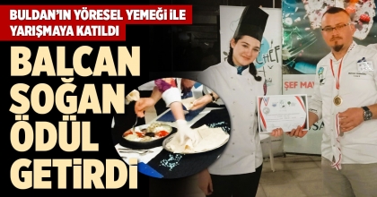 BULDAN’IN YÖRESEL YEMEĞİ İLE YARIŞMAYA KATILDI