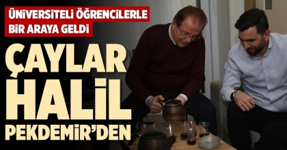 ÇAYLAR HALİL PEKDEMİR’DEN
