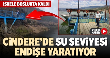 CİNDERE'DE SU SEVİYESİ ENDİŞE YARATIYOR