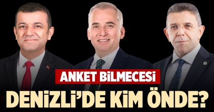 DENİZLİ’DE KİM ÖNDE?