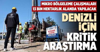 DENİZLİ İÇİN KRİTİK ARAŞTIRMA