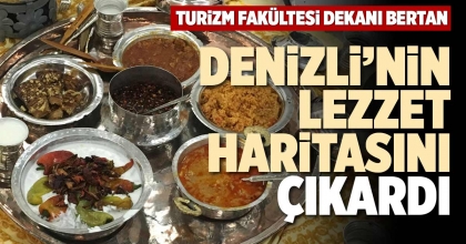 DENİZLİ’NİN LEZZET HARİTASINI ÇIKARDI